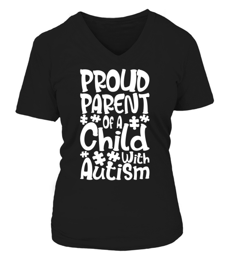 Proud parent of a child with autism V-neck T-Shirt Woman