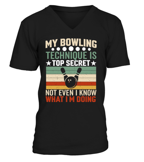 My Bowling Technique Is Top V-Neck T-shirt