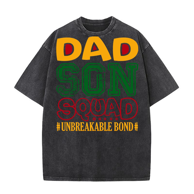 Dad Son Squad Unbreakable bond Washed T-Shirt