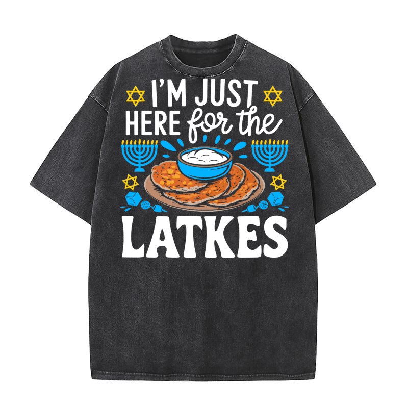 IM JUST HERE FOR THE LATKES Washed T-Shirt