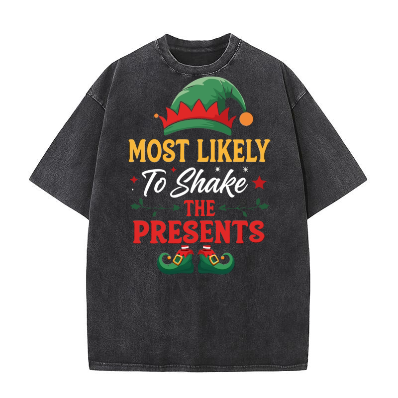 Most Likely To Have a Christmas Presents Washed T-Shirt