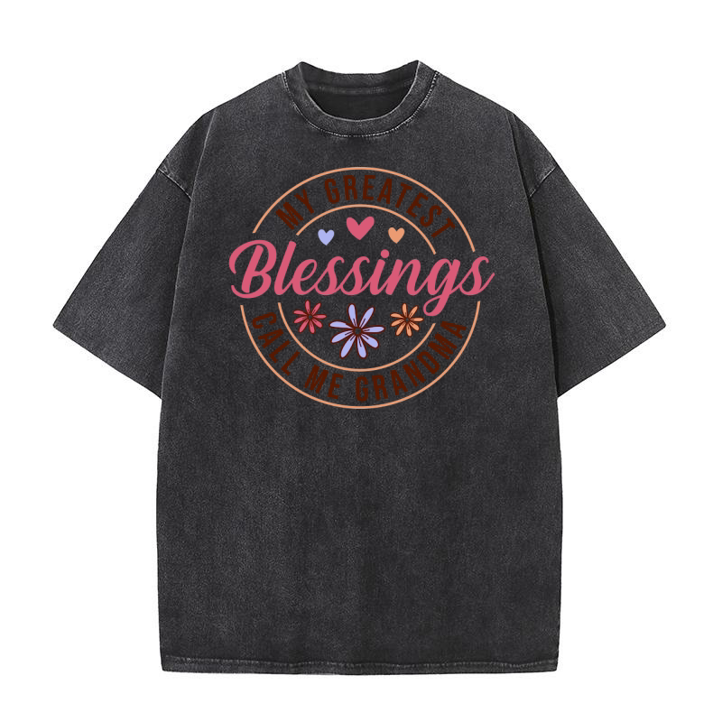 My Greatest Blessings Call Me Grandma Washed T-Shirt