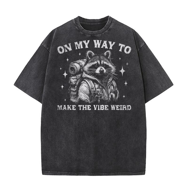 On My Way To Make The Vibe Weird Raccoon D White GR Washed T-Shirt