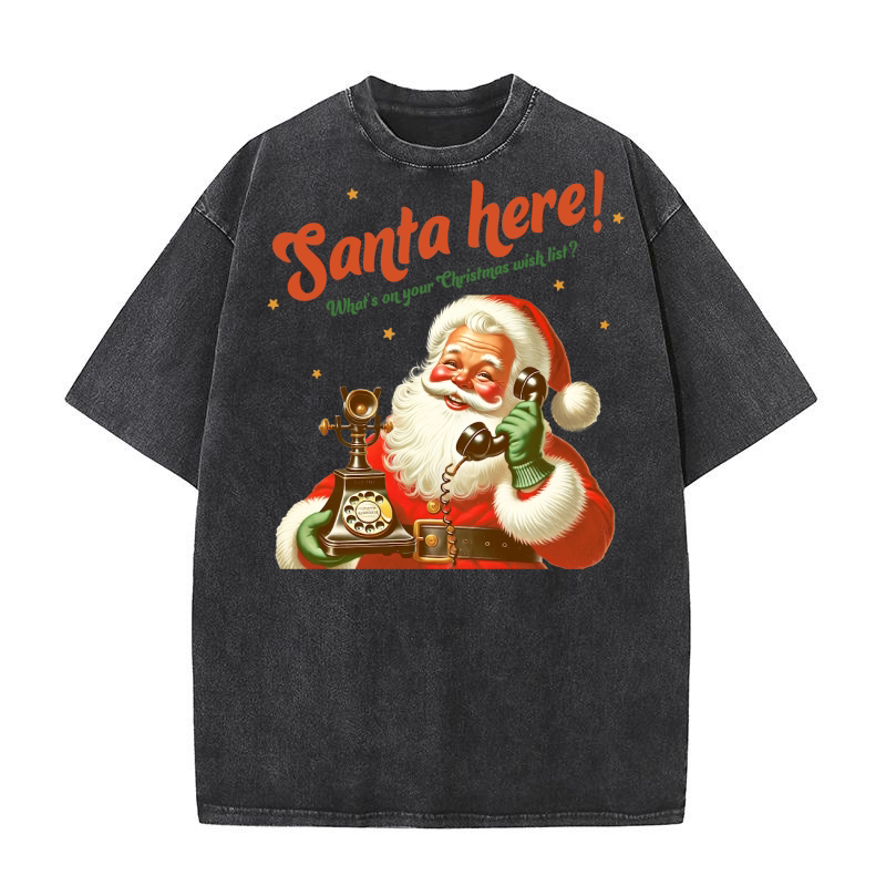 Santa Here Washed T-Shirt