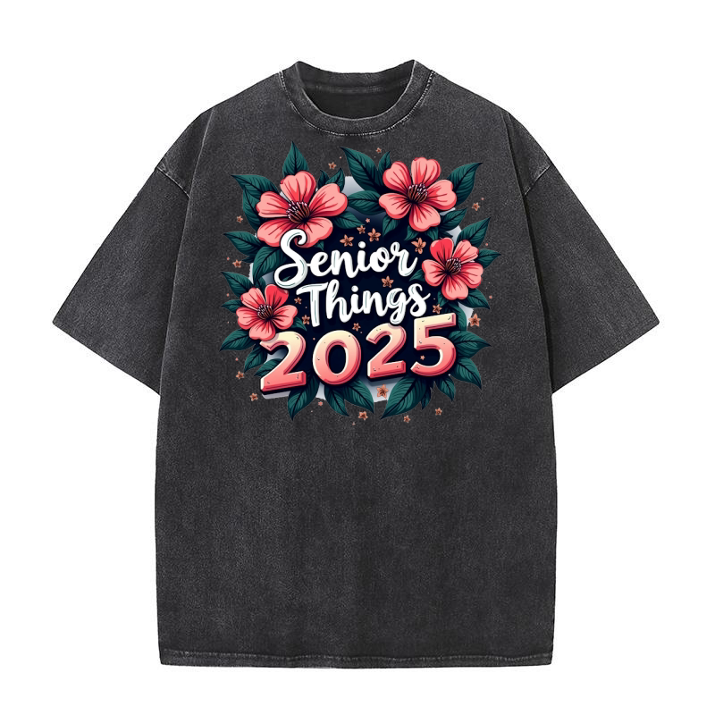 Senior Things 2025 Washed T-Shirt
