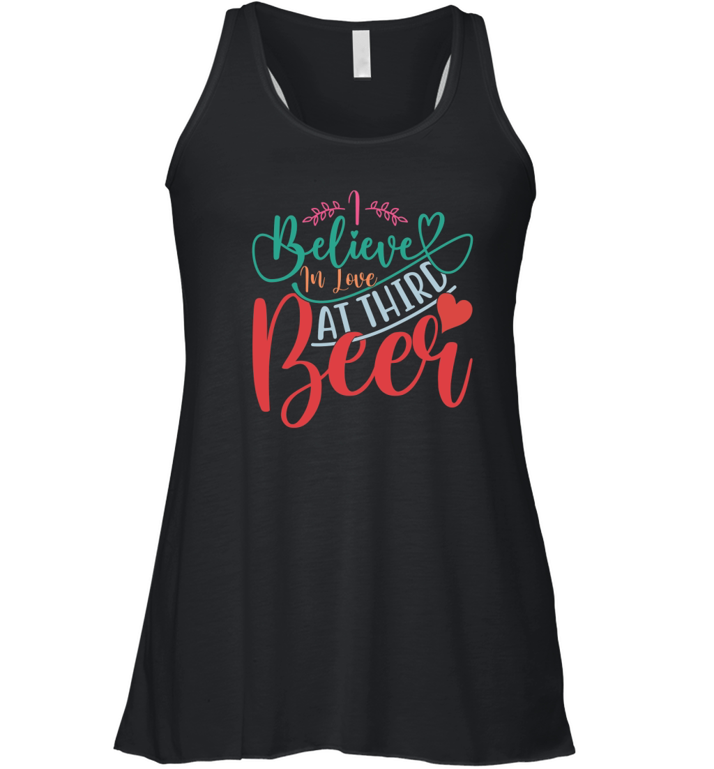 i believe in love at third beer Women's Flowy Tank Top
