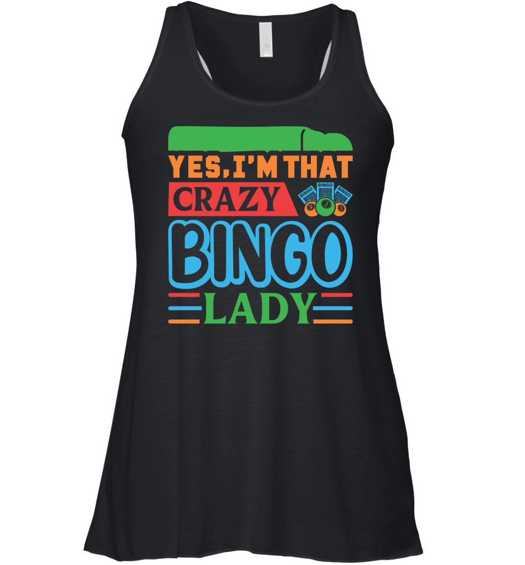 Yes, Im That Crazy Bingo Lady 07 Women's Flowy Tank Top