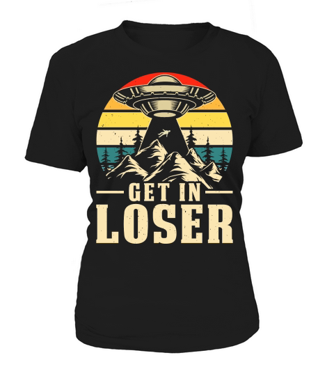 Vintage UFO Alien Get In loser 22 Women's T-Shirt