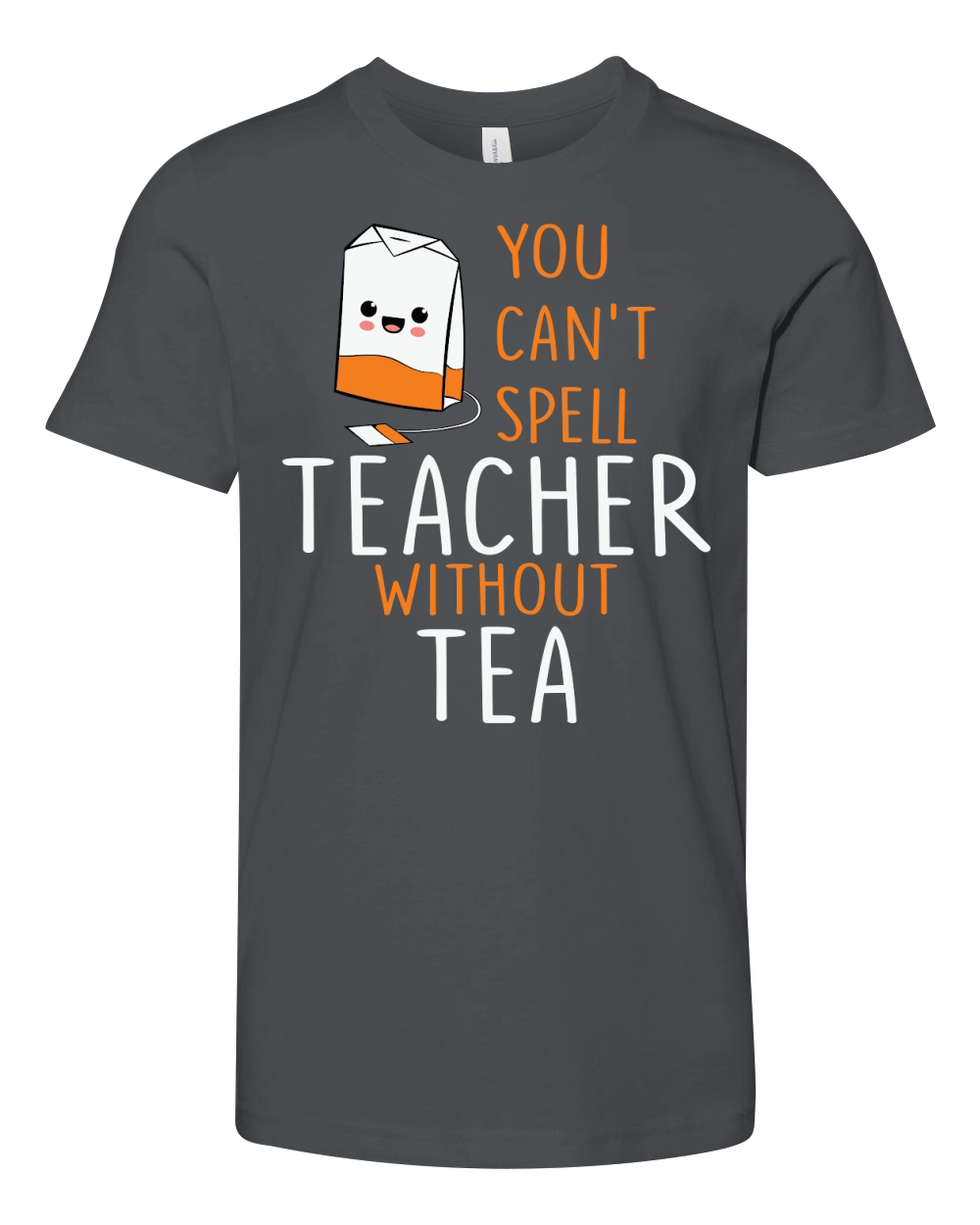 You cant spell teacher without tea Youth Unisex Jersey Tee