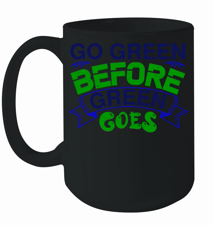 environmentalist slogan shirt Ceramic Mug