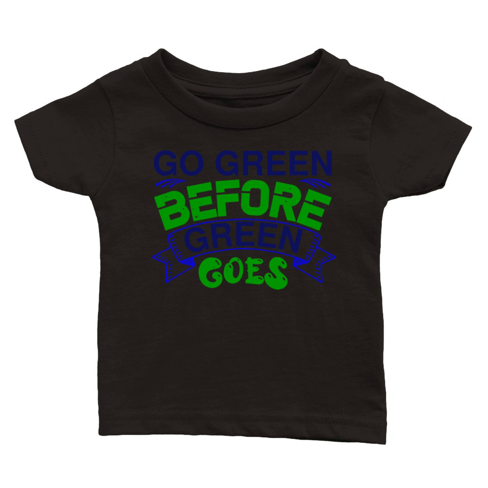 environmentalist slogan shirt Classic Baby Crewneck T-shirt
