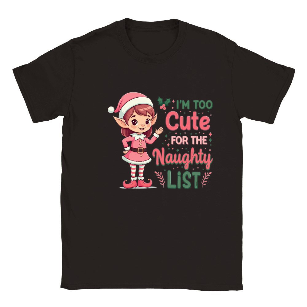 Im too cute for the naughty list Classic Kids Crewneck T-shirt