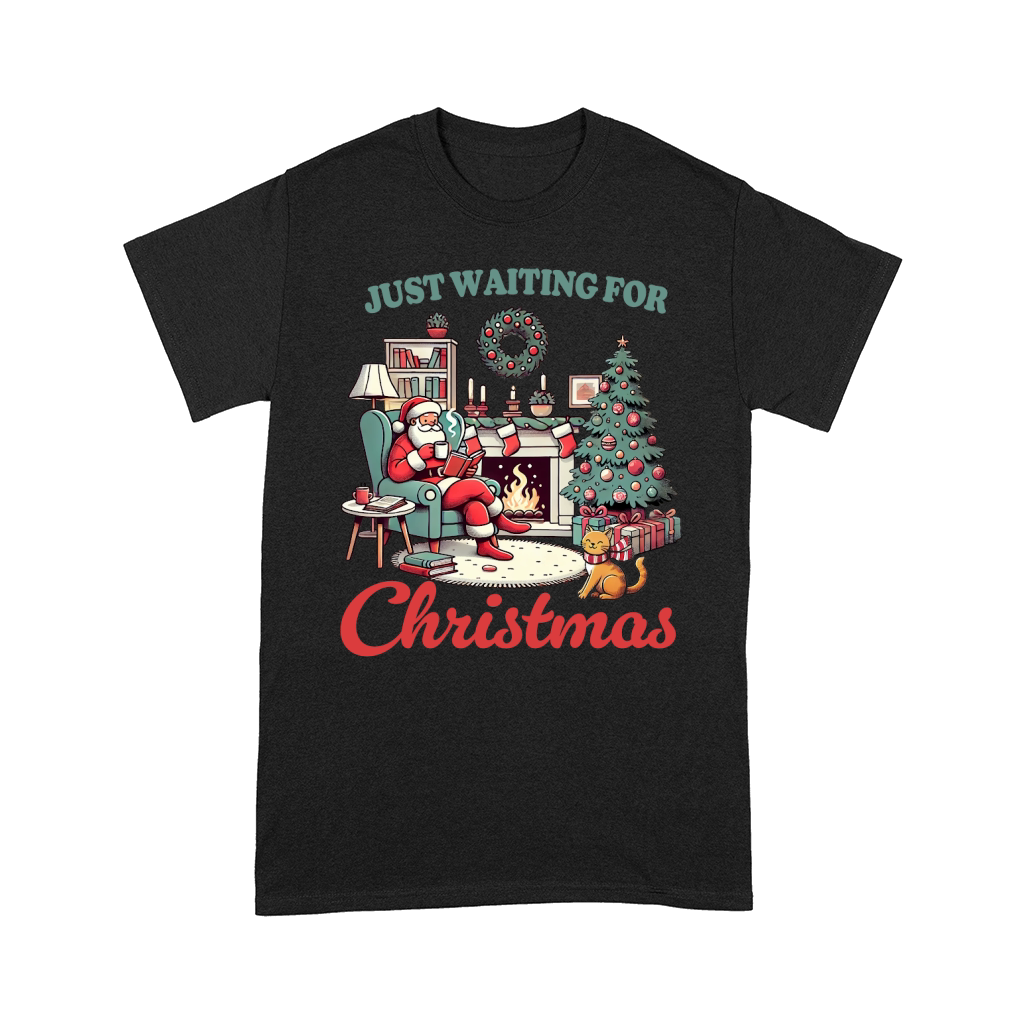 Just Waiting for Christmas 6 Comfort T-shirt