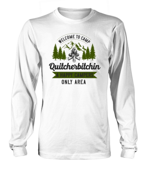 Camping Welcome To Camp Long sleeved Unisex