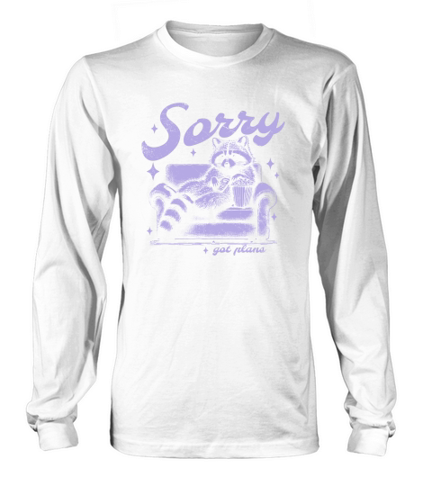 Sorry Got Plans Raccoon Sofa Popcorn D Retro Violet GR Long sleeved Unisex