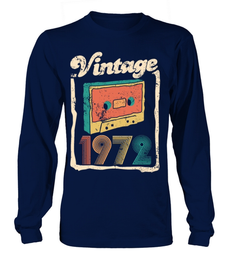 Vintage 1972 - 50 years old - 50th birthday gift Long sleeved Unisex