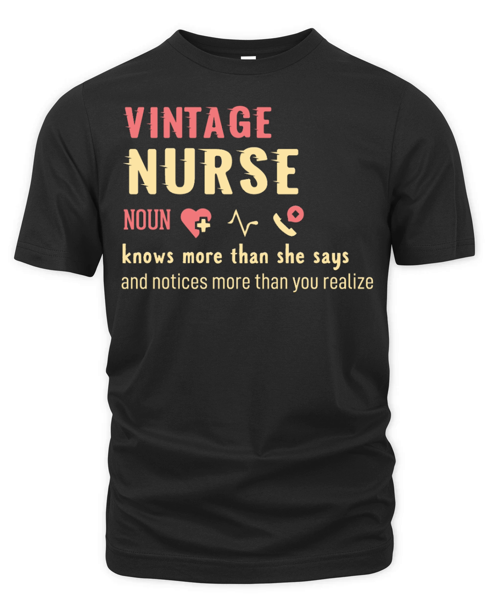 vintage Nurse noun knows more than she says Organic Unisex T-shirt