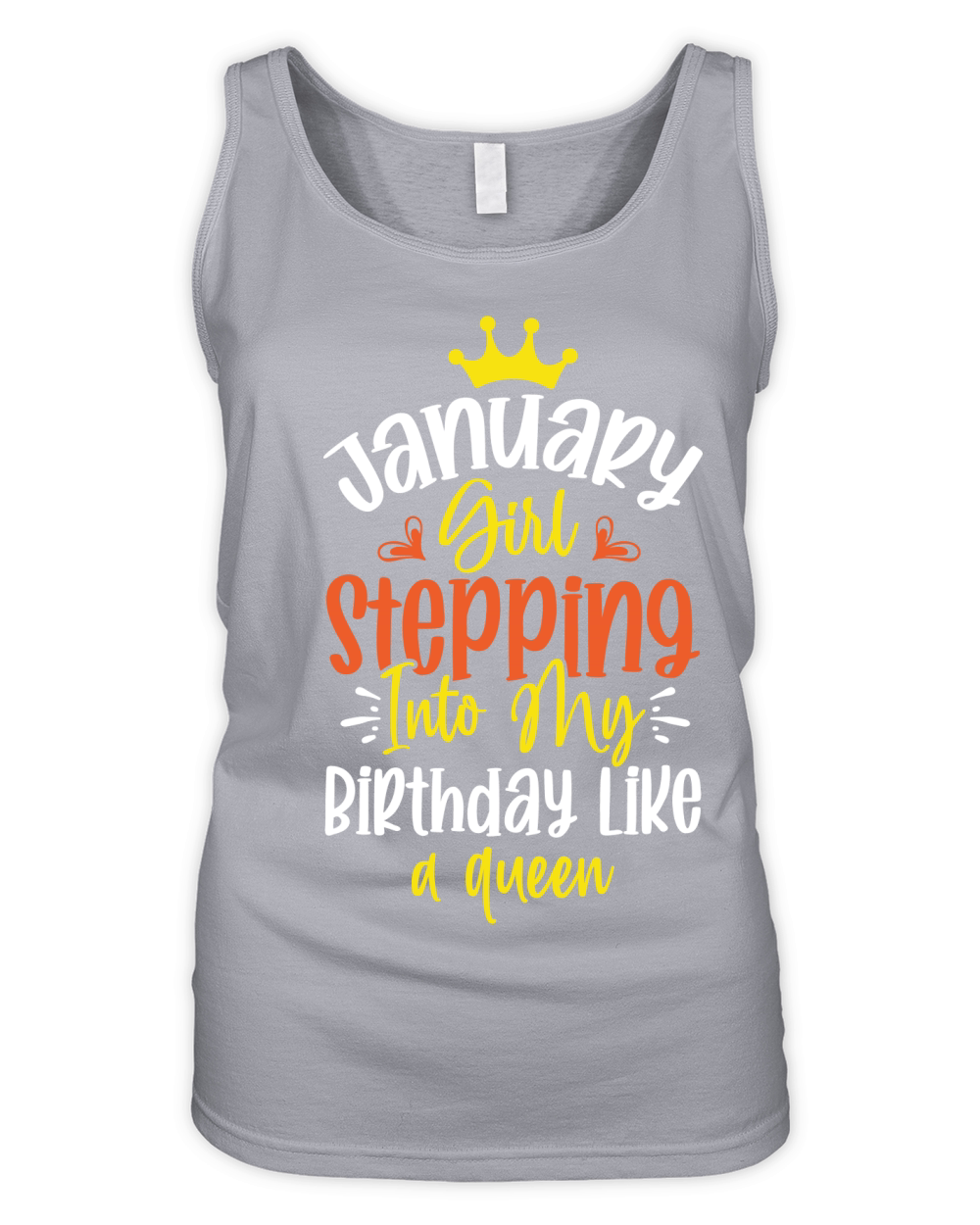 January Girl Stepping Into My Birthday Like A Queen Organic Women's Tank Top