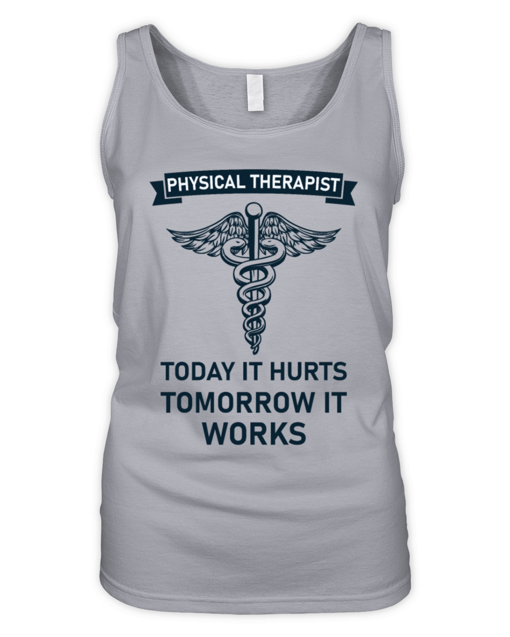 Physical therapist today it hurts tomorrow it work Organic Women's Tank Top
