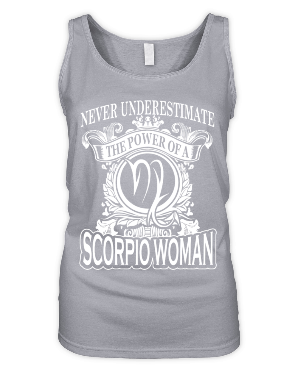 Power of a Scorpio woman - Never underestimate Organic Women's Tank Top