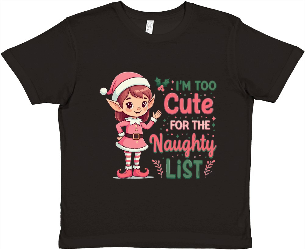 Im too cute for the naughty list Premium Kids Crewneck T-shirt