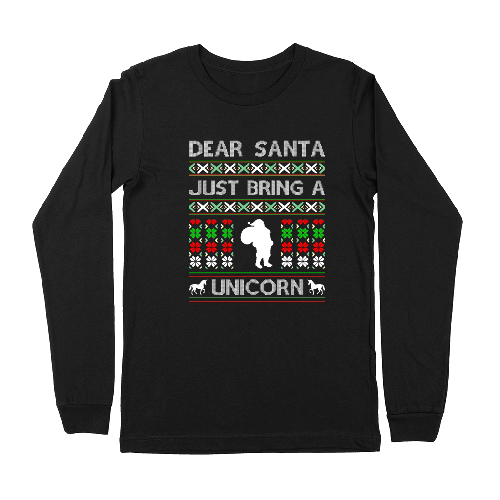 Dear Santa Just Bring A Unicorn Ugly Christmas Premium Long Sleeve