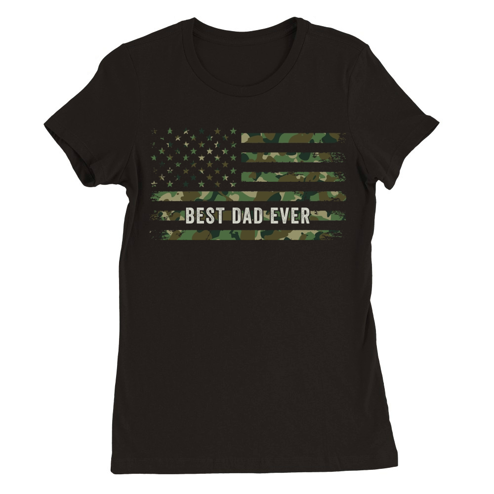 BEST DAD EVER Premium Womens Crewneck T-shirt