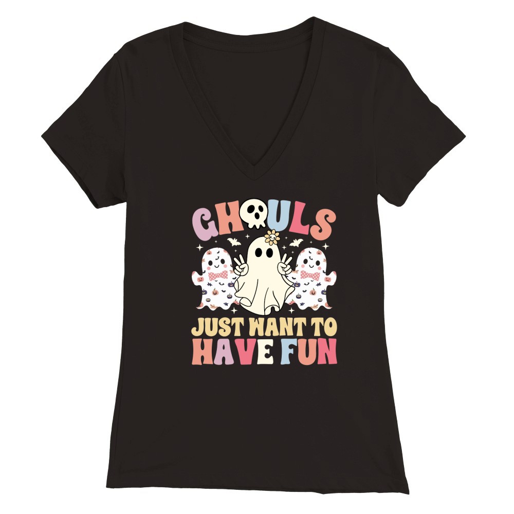 Ghouls Just Want To Have Fun Premium Womens V-Neck T-shirt