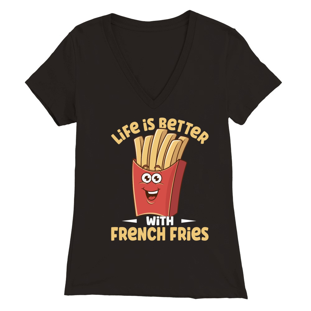 Life is Better with French Fries 05 Premium Womens V-Neck T-shirt