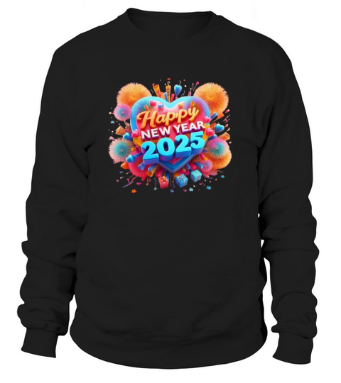 Happy New Year 2025 5 Sweatshirt Unisex