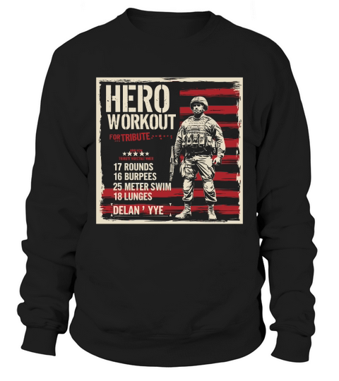 Hero Workout for tribute Sweatshirt Unisex
