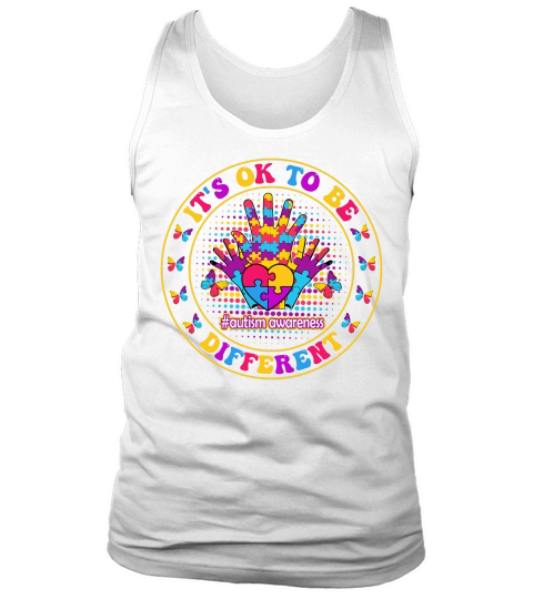 Autism   Its Ok To Be Tank Top Unisex