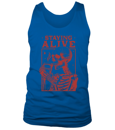 Staying Alive Skeleton Coffee L Red Tank Top Unisex