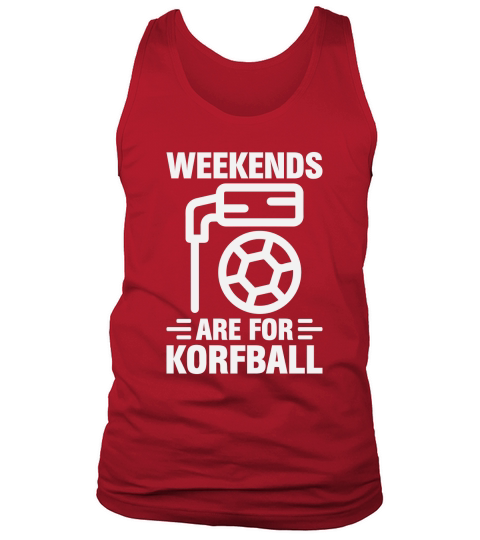 Weekends Are For Korfball Tank Top Unisex