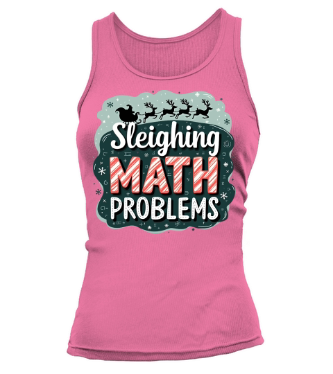 Sleighing math problems Tank top Woman