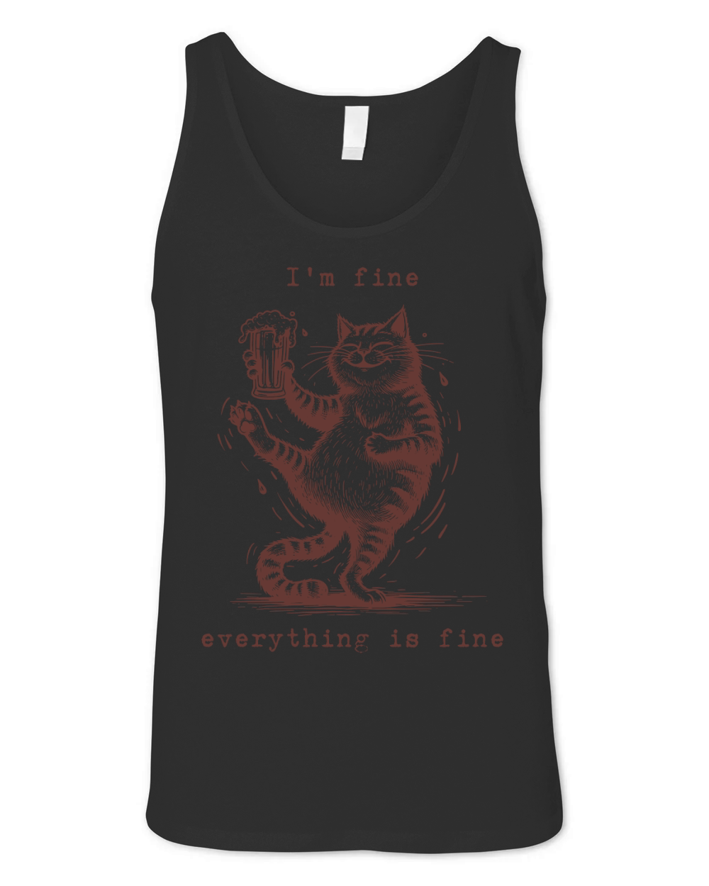 Im Fine Everything is Fine Drunker Cat L Brown Unisex Jersey Tank