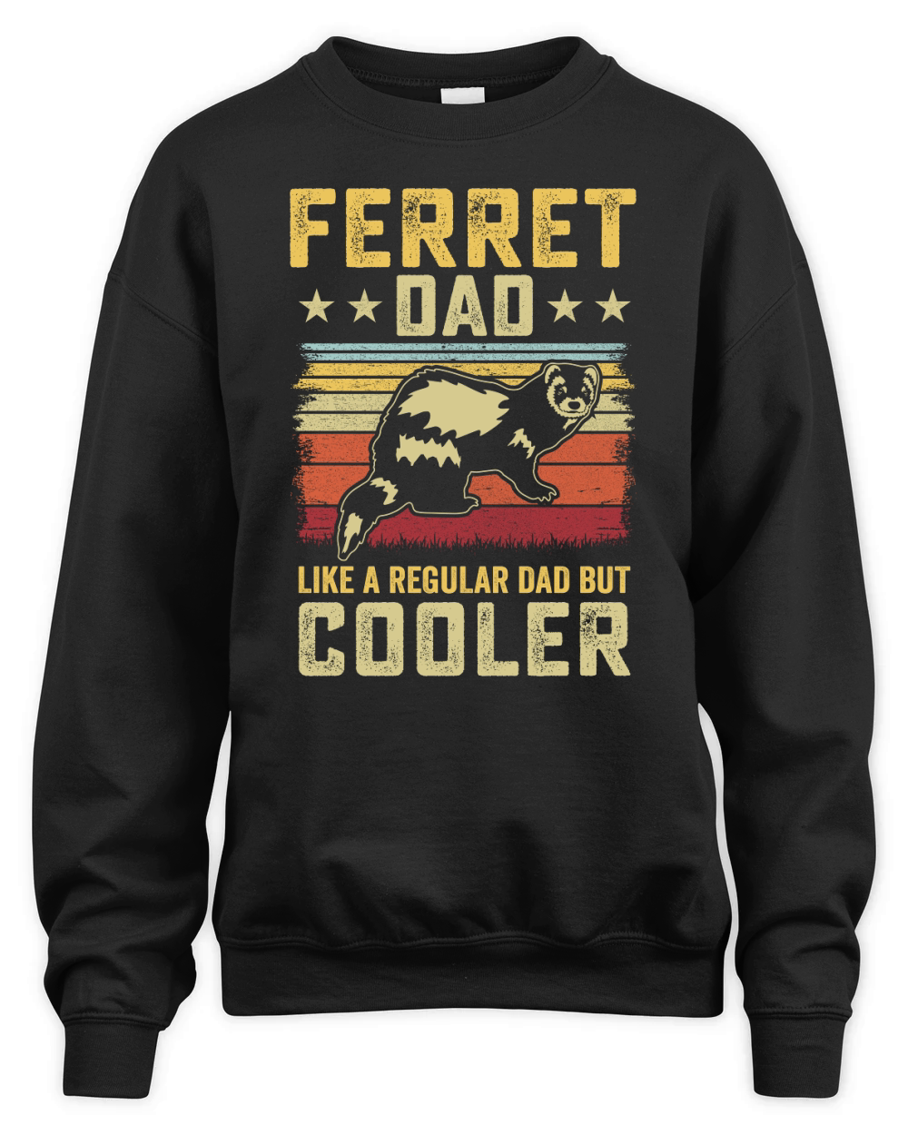 Ferret dad like a regular dad but cooler (8) Unisex Premium Crewneck Sweatshirt