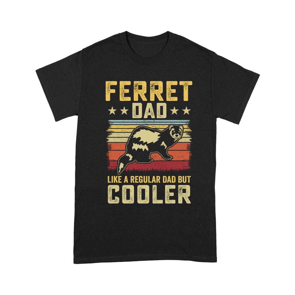 Ferret dad like a regular dad but cooler (8) Unisex T-Shirt