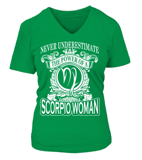 Power of a Scorpio woman - Never underestimate V-neck T-Shirt Woman