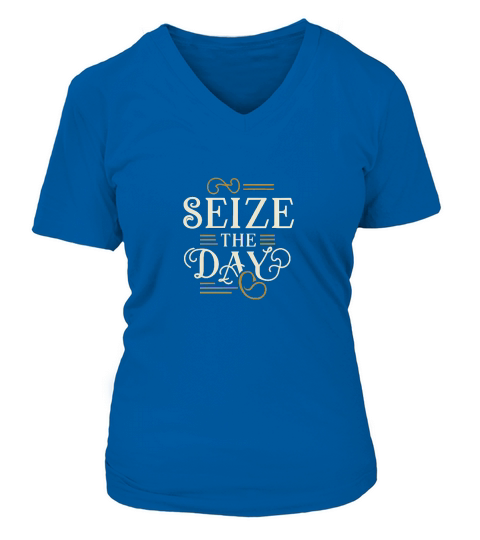 Seize the day V-neck T-Shirt Woman