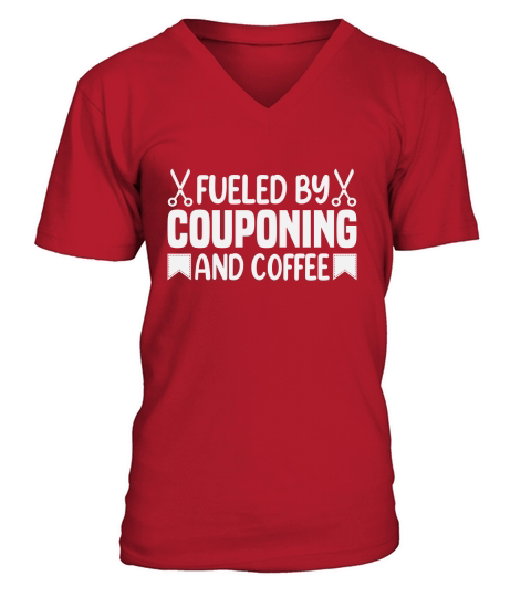 Fueled By Couponing And Coffee V-Neck T-shirt