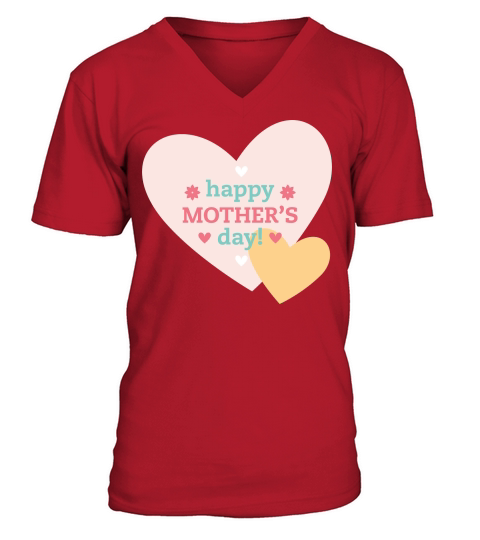 Happy Mothers Day heart V-Neck T-shirt