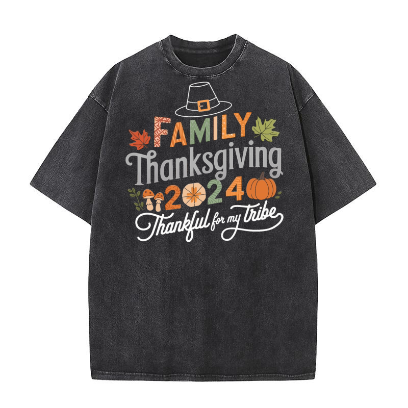 Family Thanksgiving 2024 thankful for my tribe 4 Washed T-Shirt