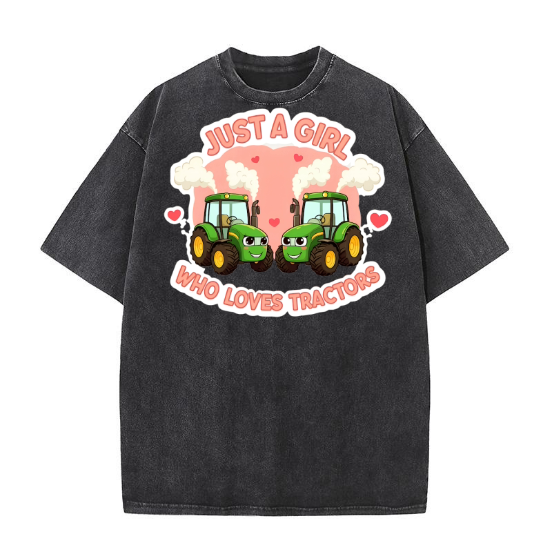 Just A Girl Who Loves Tractors Washed T-Shirt