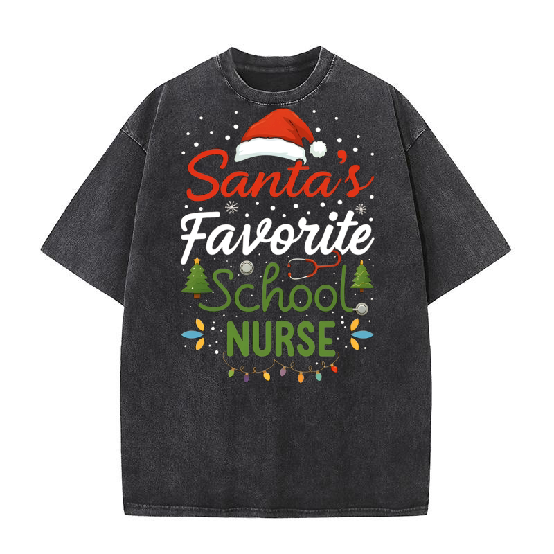 Santas Favorite School Nurse 04 Washed T-Shirt