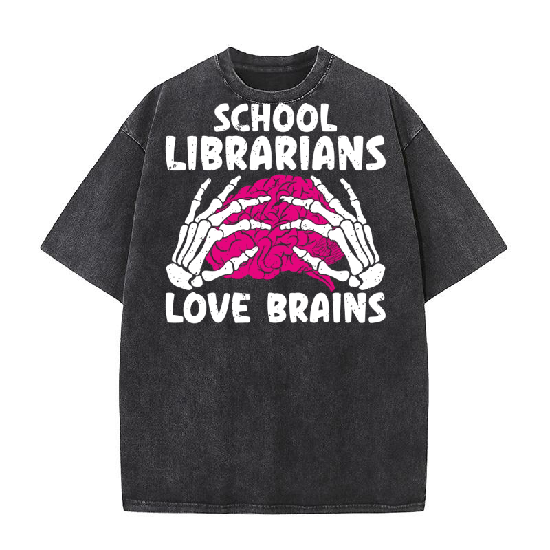 School Librarians Love Brains 2 Washed T-Shirt