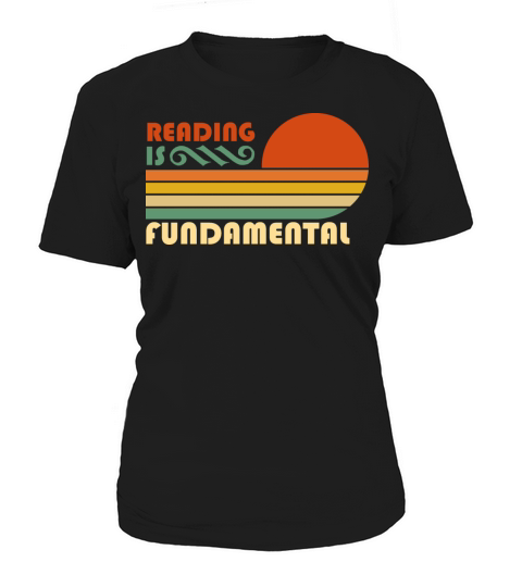 Gay Lesbian Reading is Fundamental Gay Rainbow Women's T-Shirt