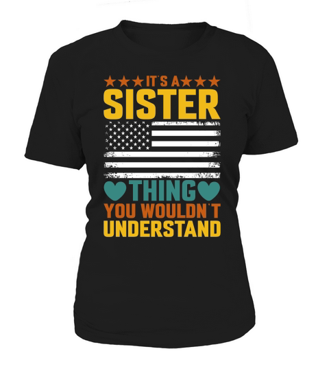 Its a Sister Thing You Wouldnt Understand 2 Women's T-Shirt