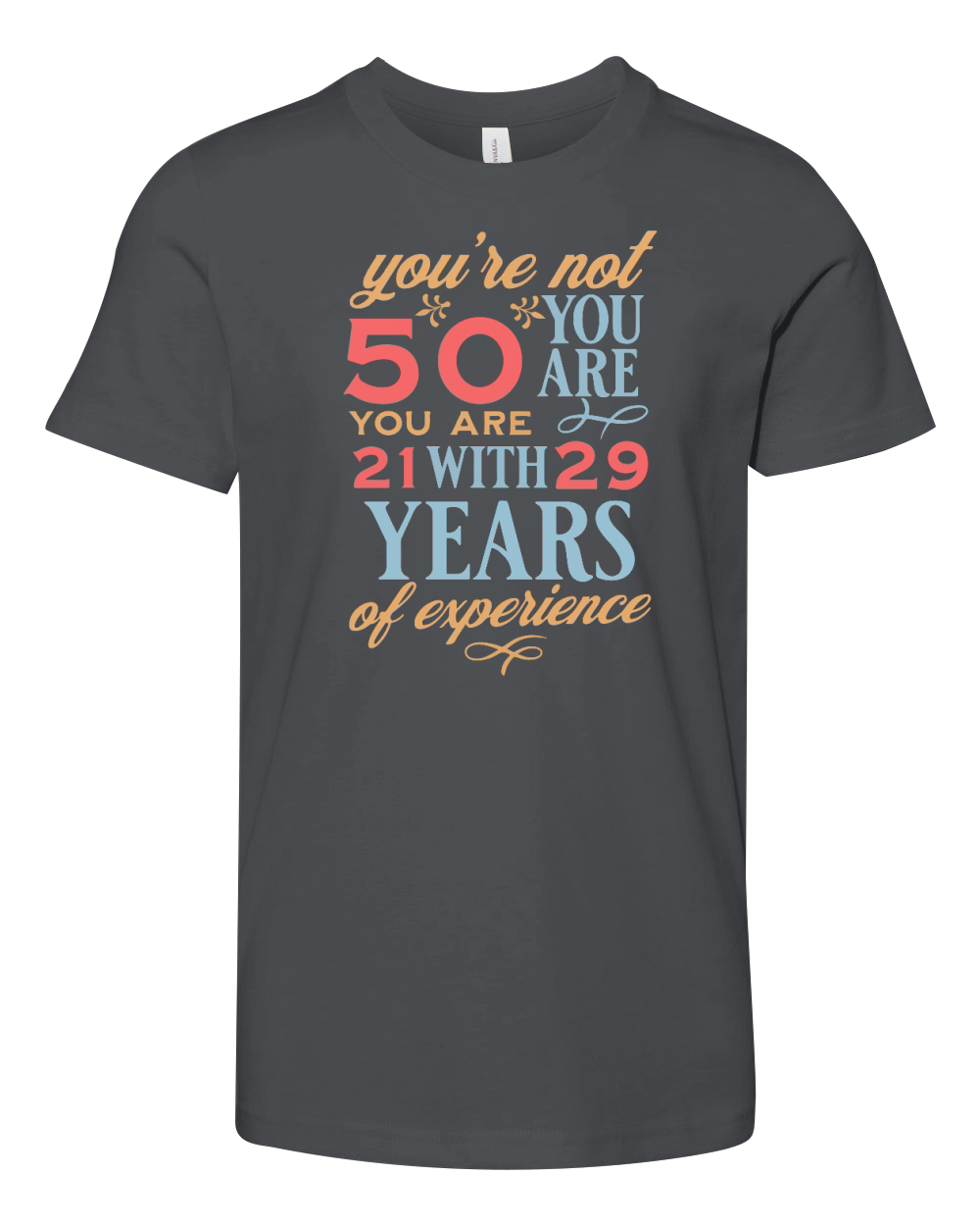 Funny 50th Birthday Humorous Youth Unisex Jersey Tee