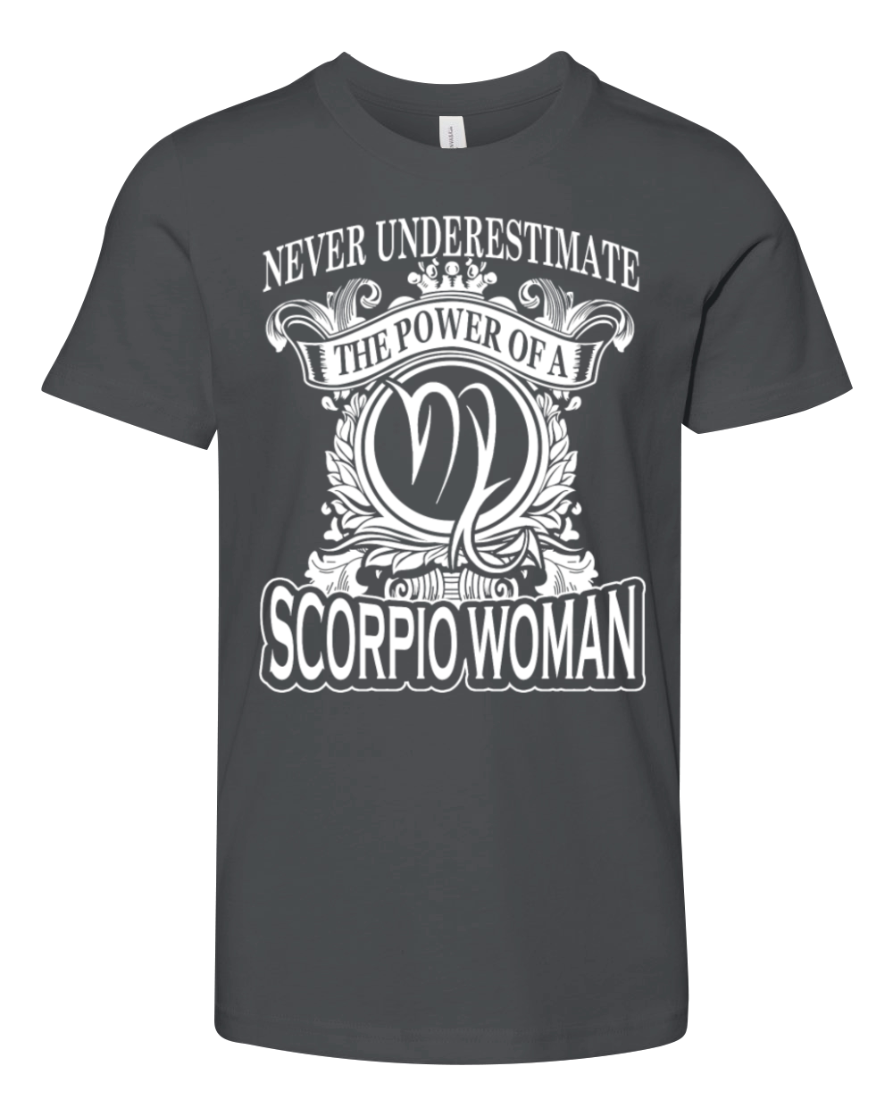Power of a Scorpio woman - Never underestimate Youth Unisex Jersey Tee